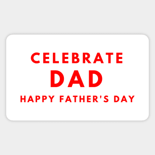 Celebrate All Dads Sticker